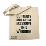 PerfectFit Tote Bag - Contents May Cause Excessive Tail Wagging